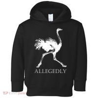 Allegedly Ostrich Flightless Bird Toddler Hoodie thumb 0