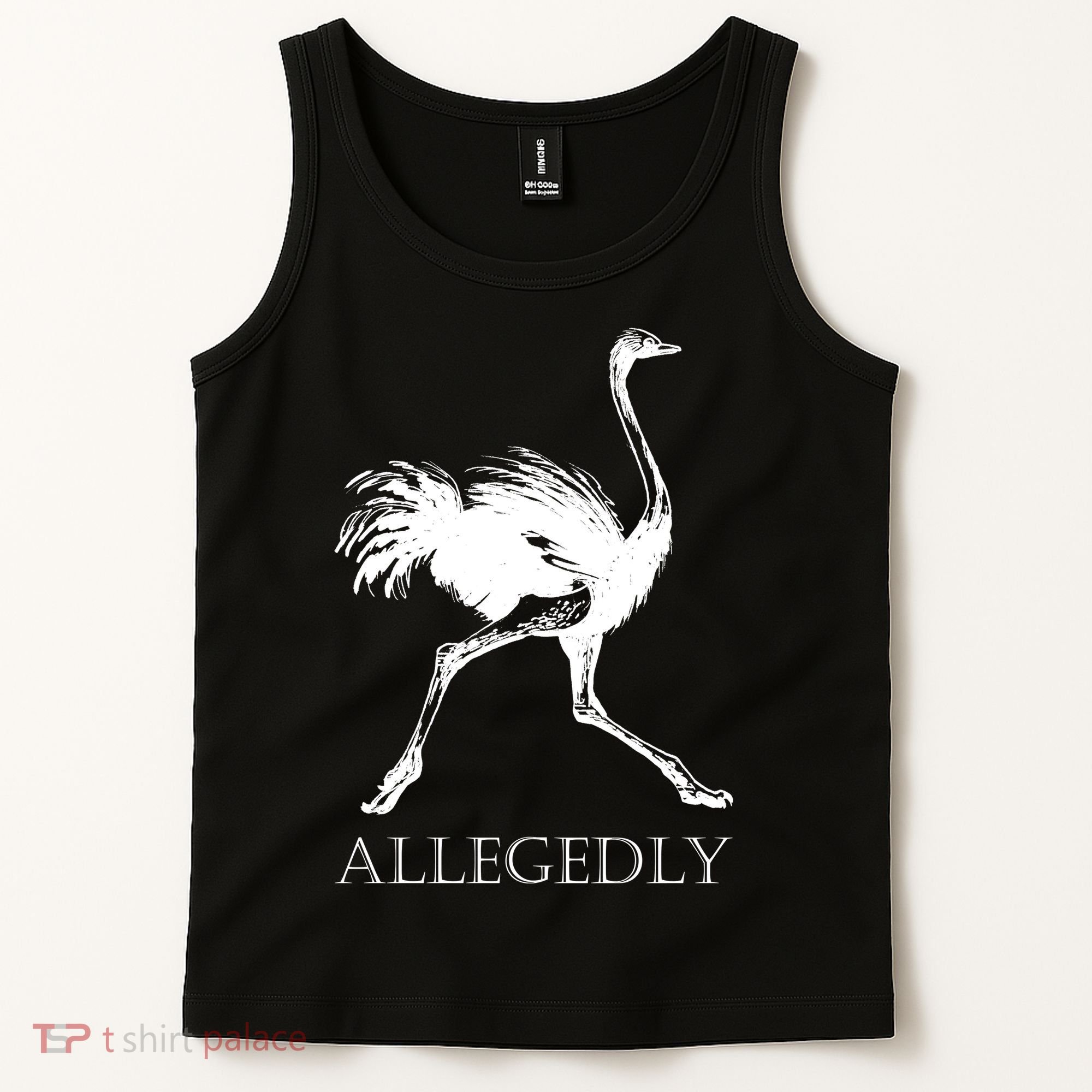 Allegedly Ostrich Flightless Bird Tank Top
