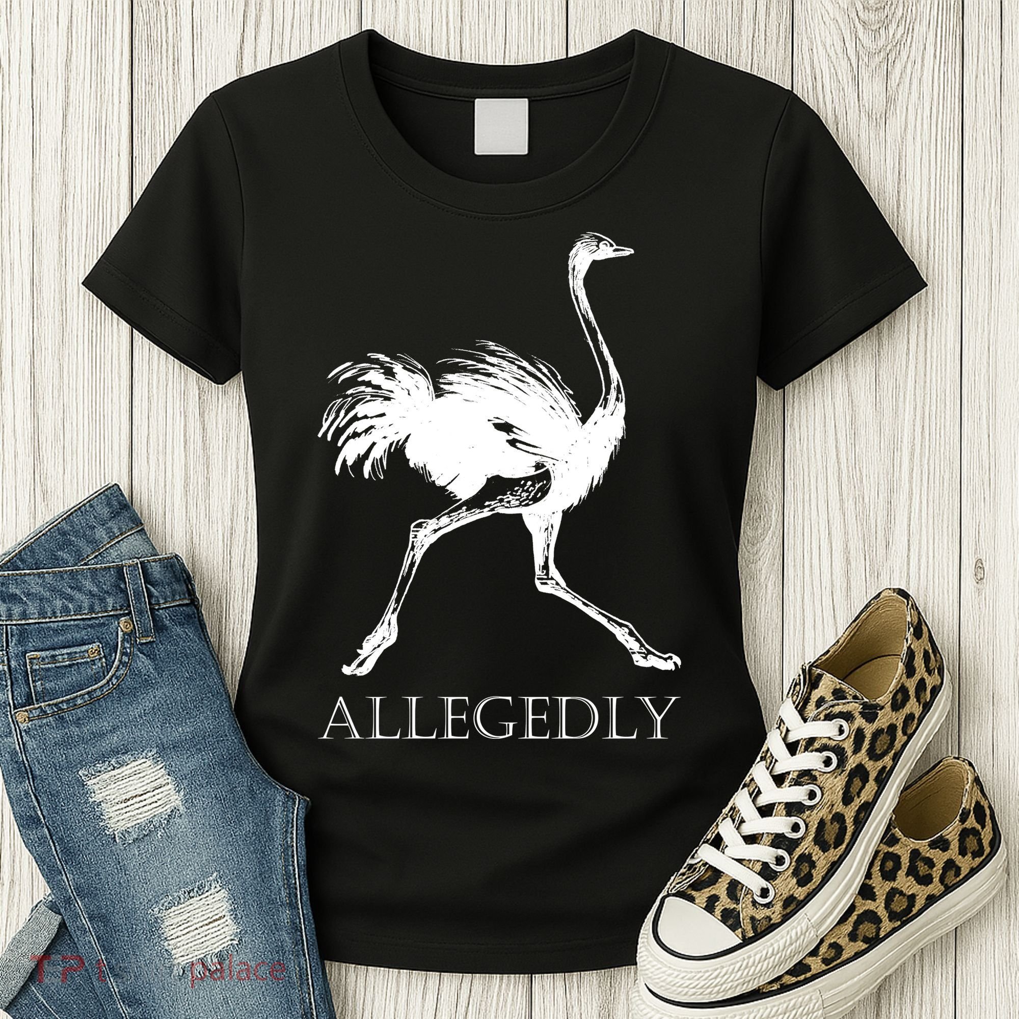 Allegedly Ostrich Flightless Bird Women's T-Shirt