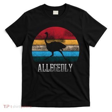Allegedly Ostrich Lover Vintage T-Shirt