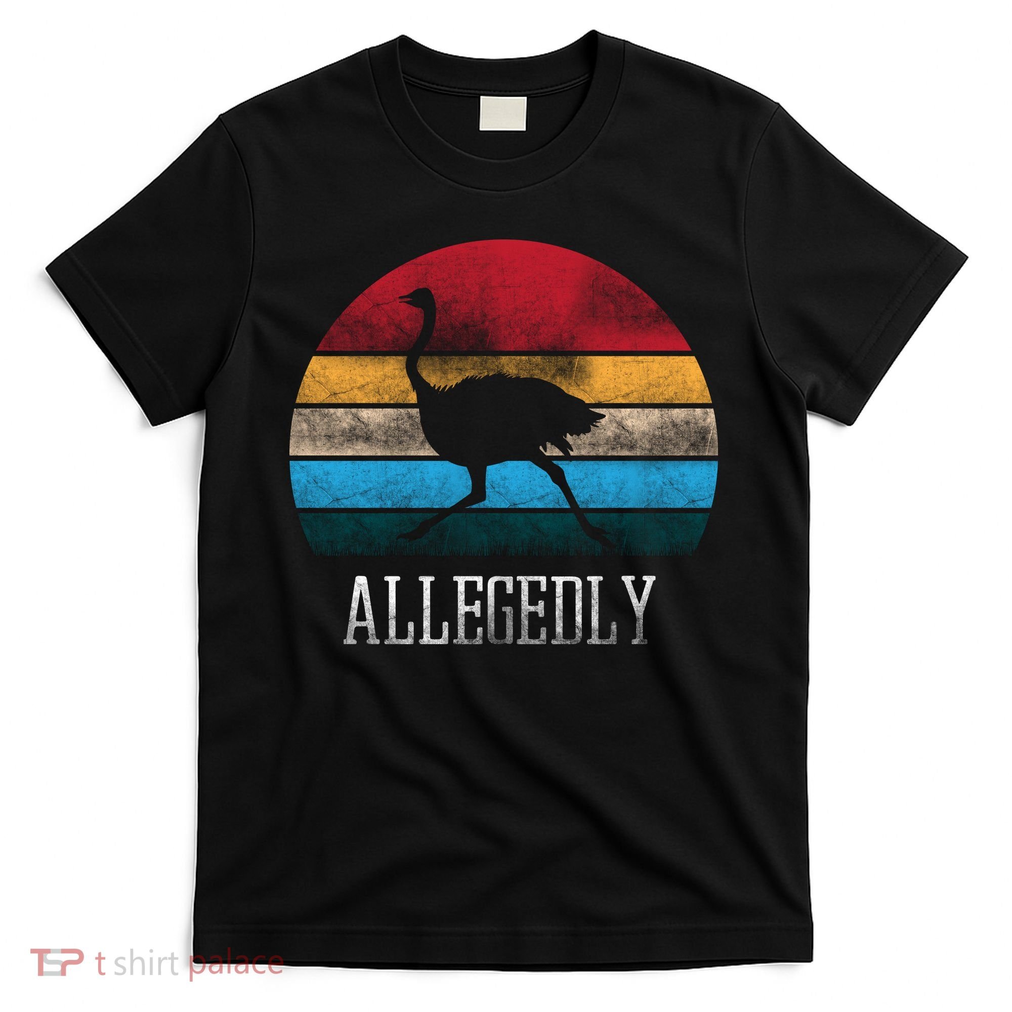 Allegedly Ostrich Lover Vintage T-Shirt