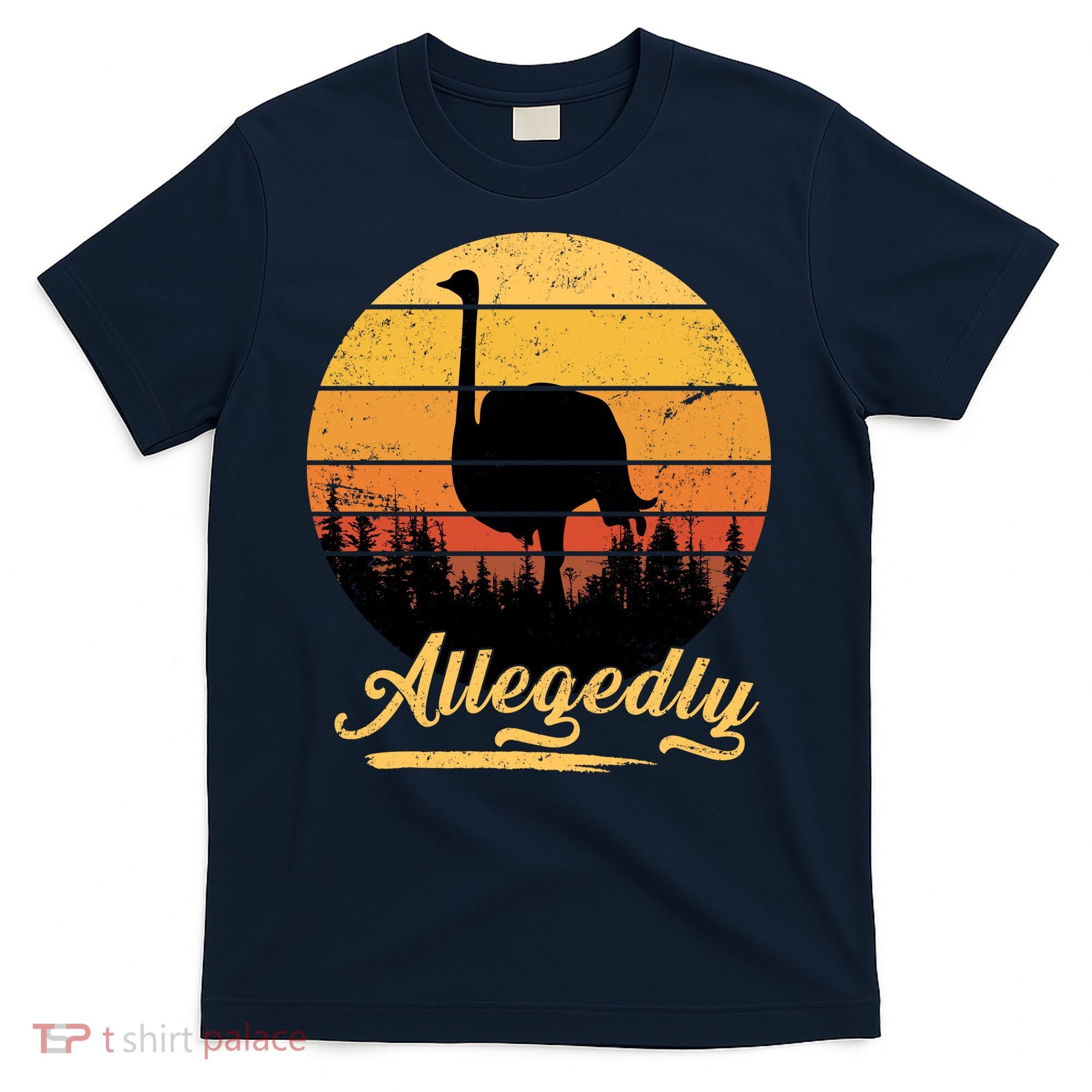 Allegedly Ostrich Retro T-Shirt