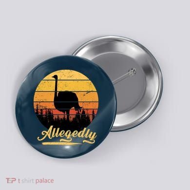 Allegedly Ostrich Retro Button