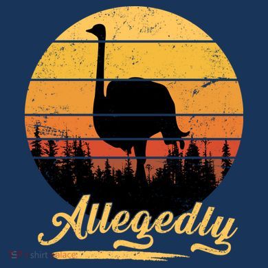 Allegedly Ostrich Retro Button