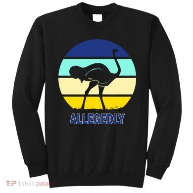 Allegedly Ostrich Retro Logo Sweatshirt