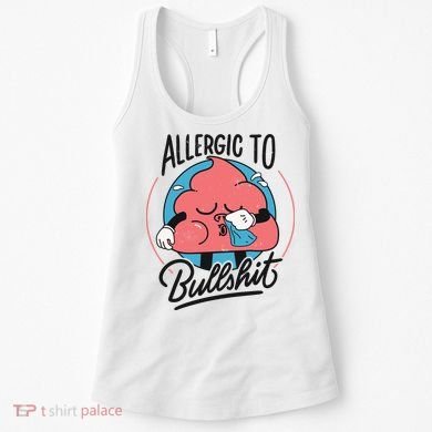 Allergic To Bullshit Funny Women's Tank Top