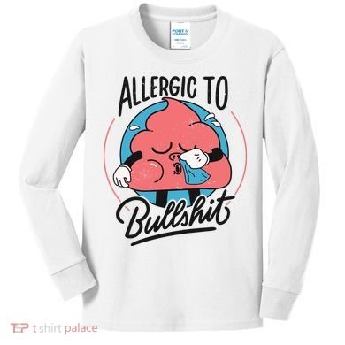 Allergic To Bullshit Funny Kids Long Sleeve Shirt