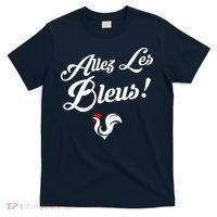 Allez Les Bleus France Team Chant Soccer T-Shirt thumb 0