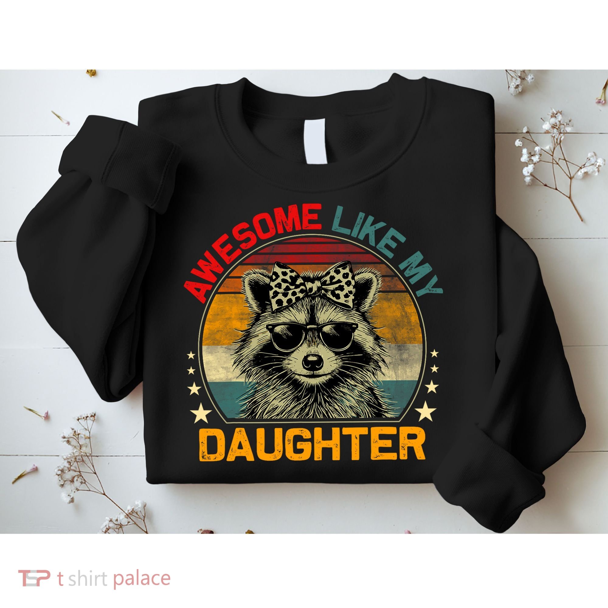Awesome Like My Daughter Retro Funny Father's Day Dad  Sweatshirt