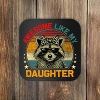 Awesome Like My Daughter Retro Funny Father's Day Dad  Coaster thumb 0