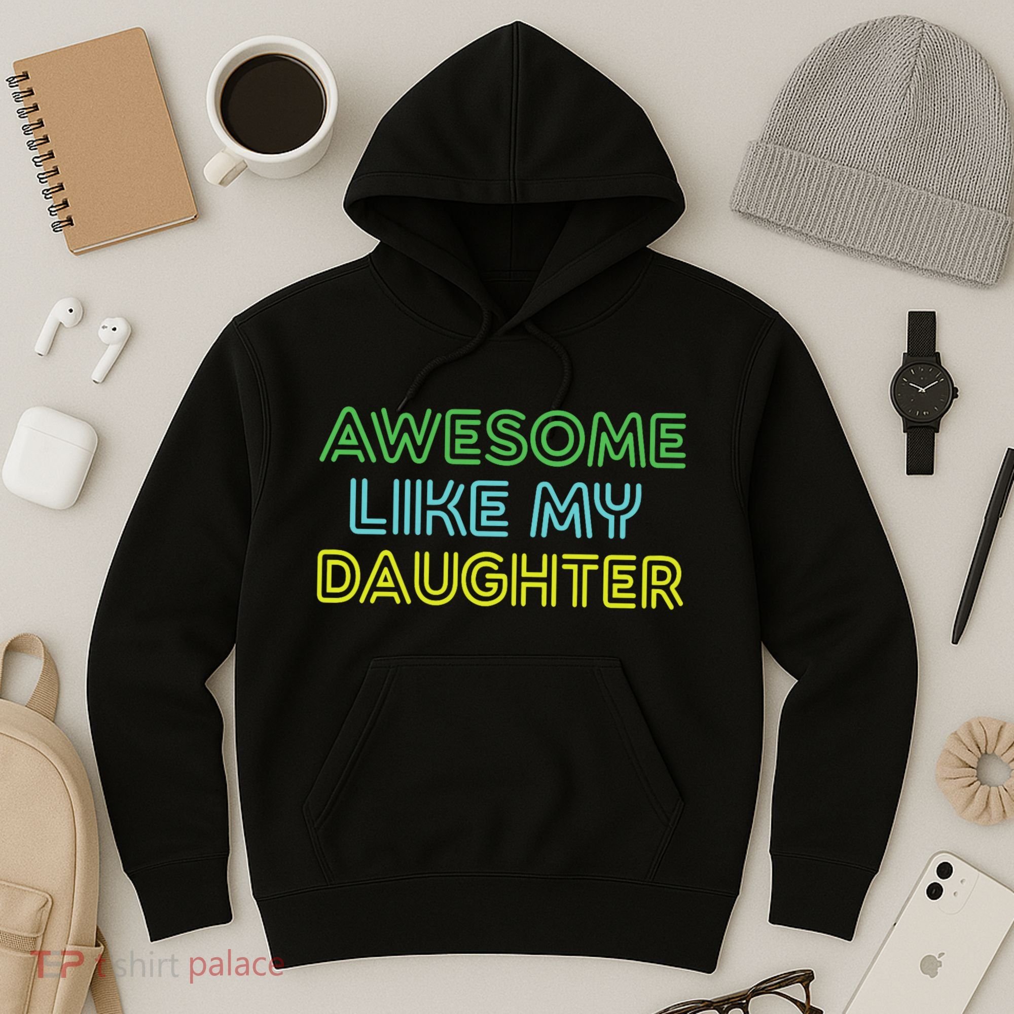 Awesome Like My Daughter Funny Dad Joke Gift Fathers Day Hoodie