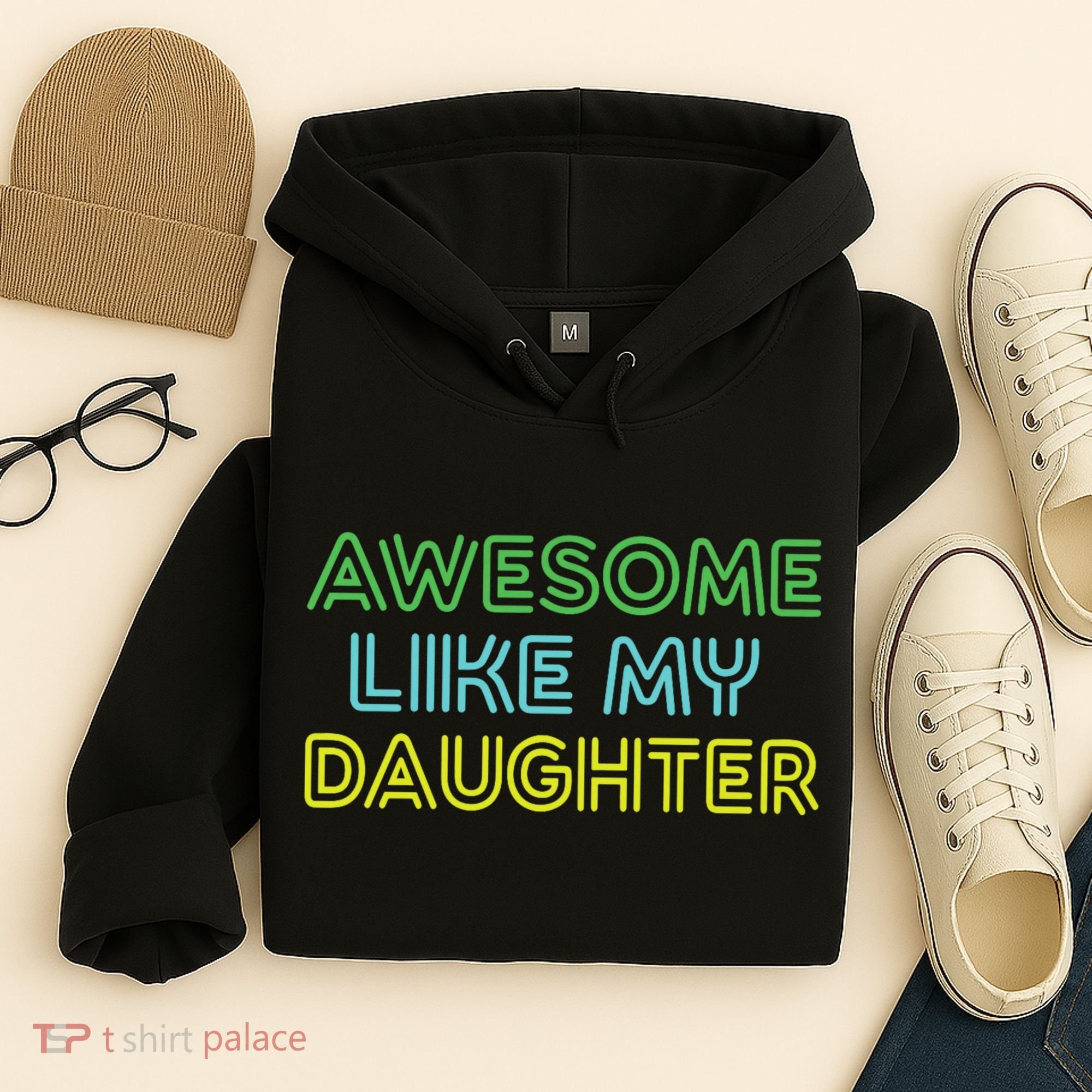 Awesome Like My Daughter Funny Dad Joke Gift Fathers Day Hoodie
