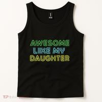Awesome Like My Daughter Funny Dad Joke Gift Fathers Day Tank Top thumb 2
