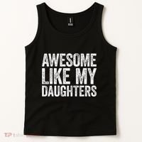 Awesome Like My Daughters Dad Fathers Day Tank Top thumb 2