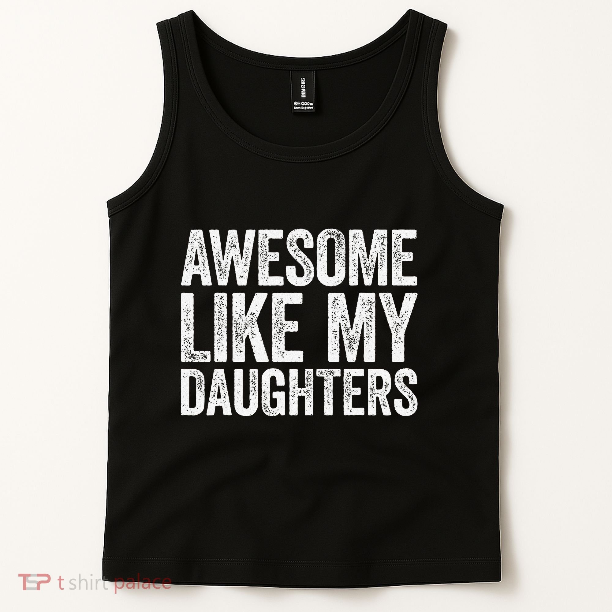 Awesome Like My Daughters Dad Fathers Day Tank Top