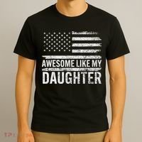 Awesome Like My Daughter Gifts Funny Fathers Day Dad T-Shirt thumb 3