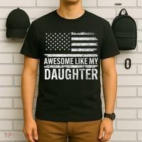 Awesome Like My Daughter Gifts Funny Fathers Day Dad T-Shirt thumb 6