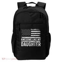 Awesome Like My Daughter Gifts Funny Fathers Day Dad Backpack thumb 0