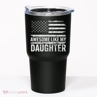 Awesome Like My Daughter Gifts Funny Fathers Day Dad Tumbler thumb 0