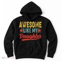 Awesome Like My Daughter Gift Funny Happy Father's Day Hoodie thumb 0