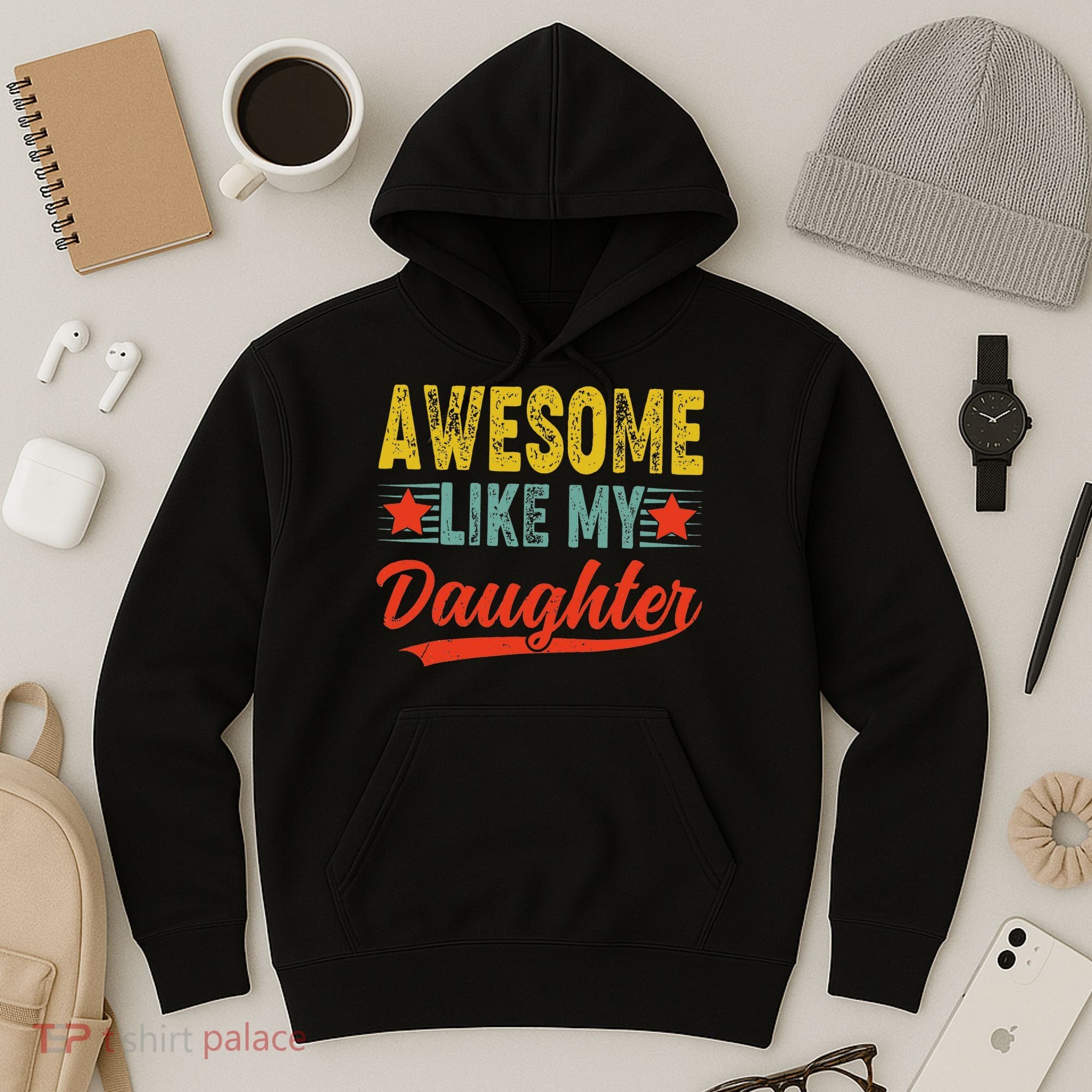Awesome Like My Daughter Gift Funny Happy Father's Day Hoodie