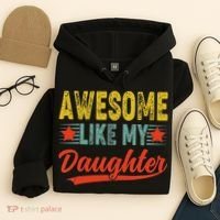Awesome Like My Daughter Gift Funny Happy Father's Day Hoodie thumb 4