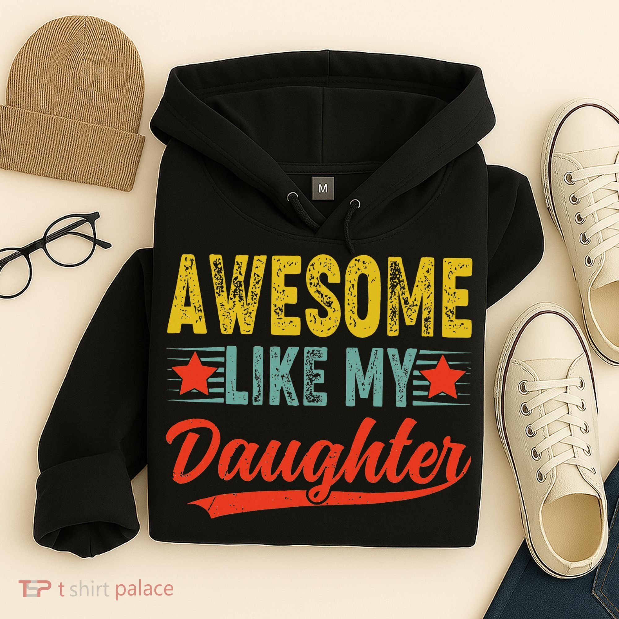 Awesome Like My Daughter Gift Funny Happy Father's Day Hoodie