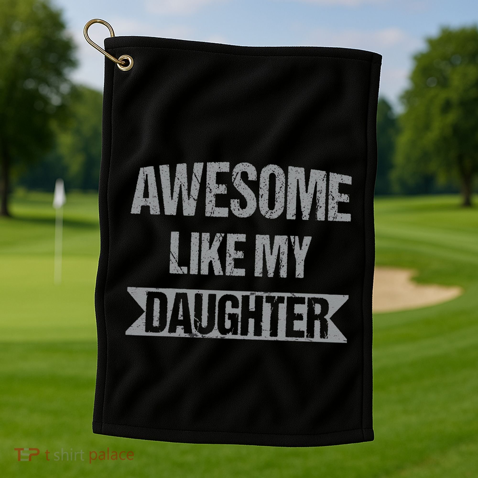 Awesome Like My Daughter Funny Mothers Fathers Day Mom Dad Golf Towel