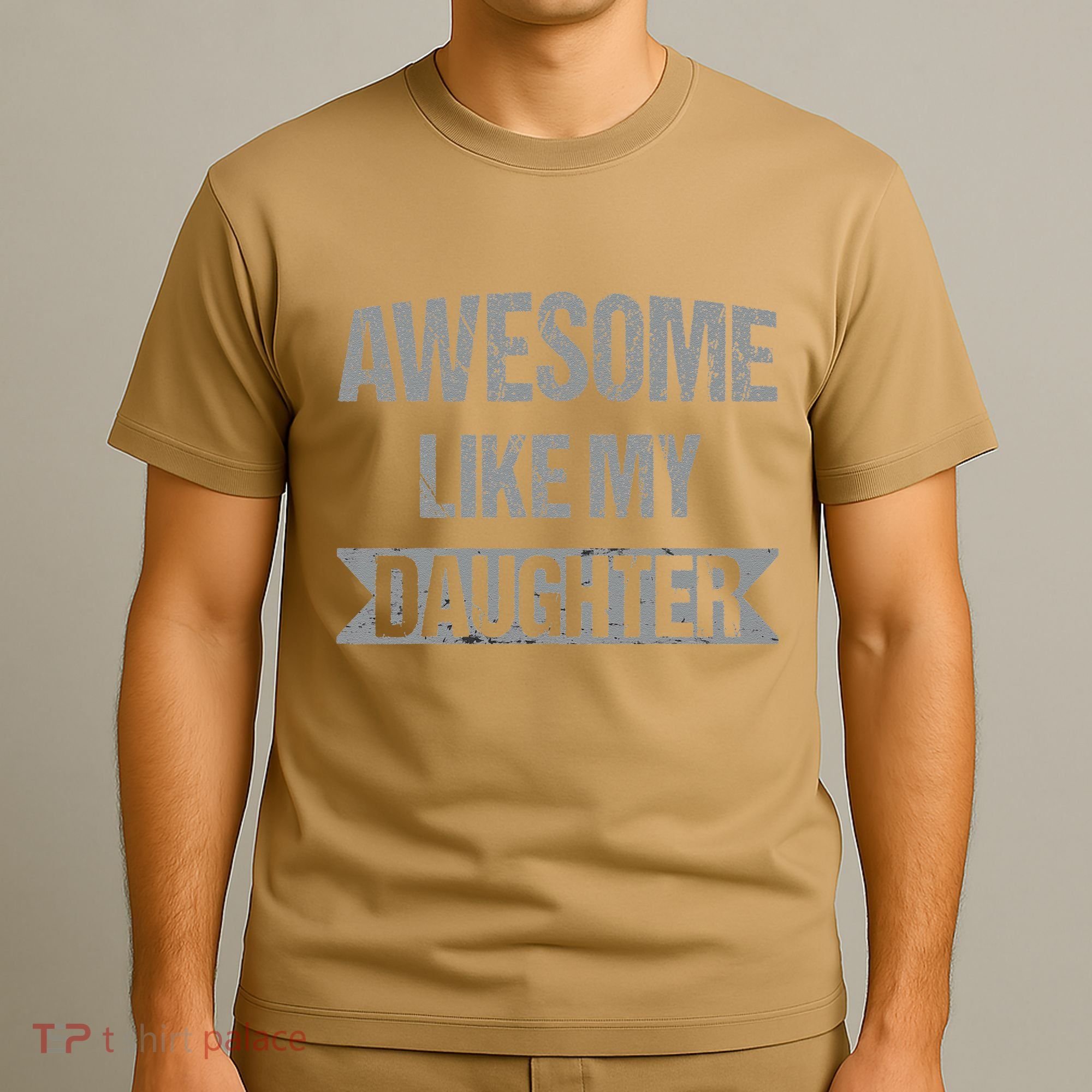 Awesome Like My Daughter Funny Mothers Fathers Day Mom Dad T-Shirt