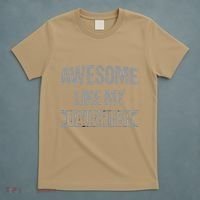 Awesome Like My Daughter Funny Mothers Fathers Day Mom Dad T-Shirt thumb 5