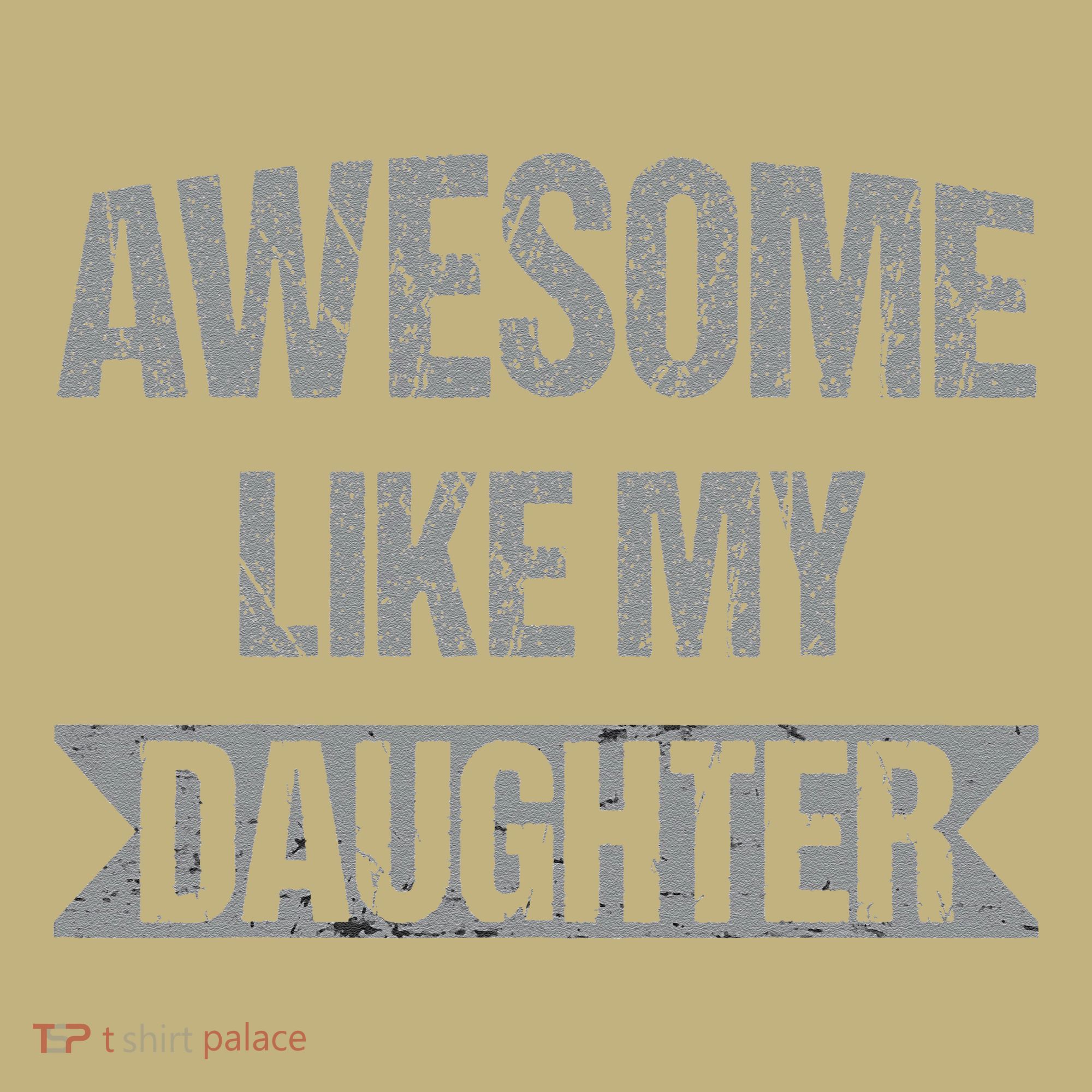 Awesome Like My Daughter Funny Mothers Fathers Day Mom Dad Polo