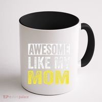 Awesome Like My Mom Daughter MotherS Day Coffee Mug thumb 1
