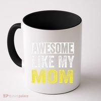 Awesome Like My Mom Daughter MotherS Day Coffee Mug thumb 0