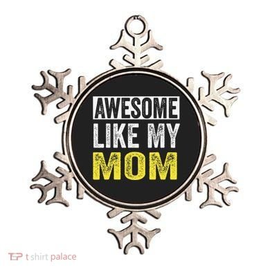 Awesome Like My Mom Daughter MotherS Day Ornament