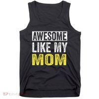 Awesome Like My Mom Daughter MotherS Day Tank Top thumb 0