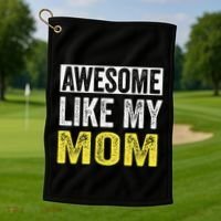 Awesome Like My Mom Daughter MotherS Day Golf Towel thumb 1