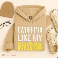 Awesome Like My Mom Daughter MotherS Day Hoodie thumb 4