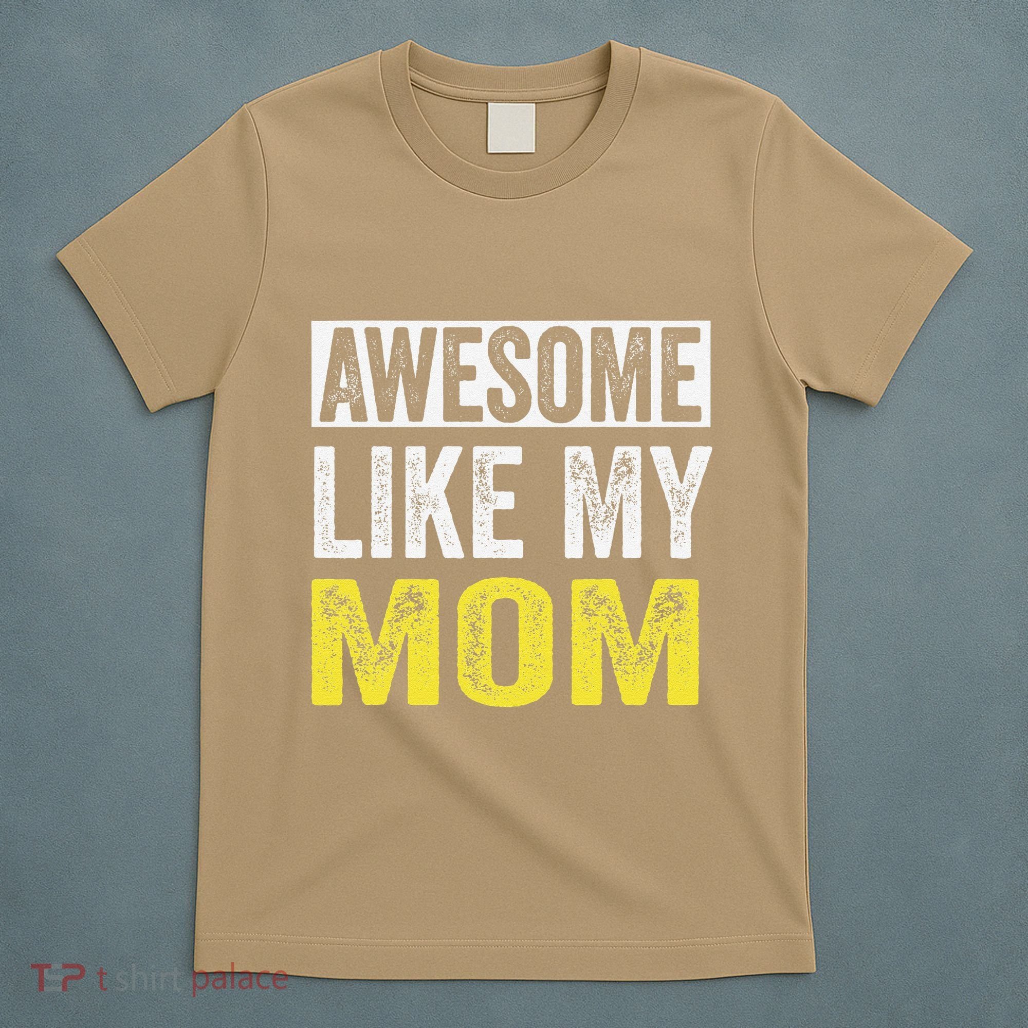 Awesome Like My Mom Daughter MotherS Day T-Shirt