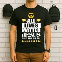 All Lives Matter Jesus Died For Us All Emoji T-Shirt thumb 6
