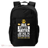 All Lives Matter Jesus Died For Us All Emoji Backpack thumb 0