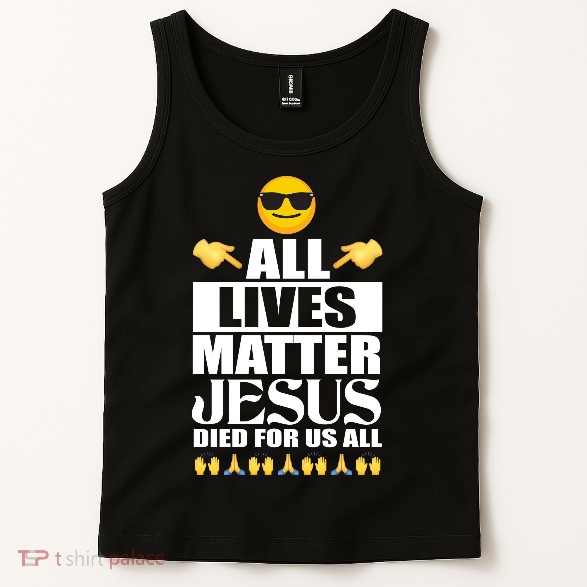 All Lives Matter Jesus Died For Us All Emoji Tank Top