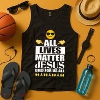 All Lives Matter Jesus Died For Us All Emoji Tank Top thumb 4