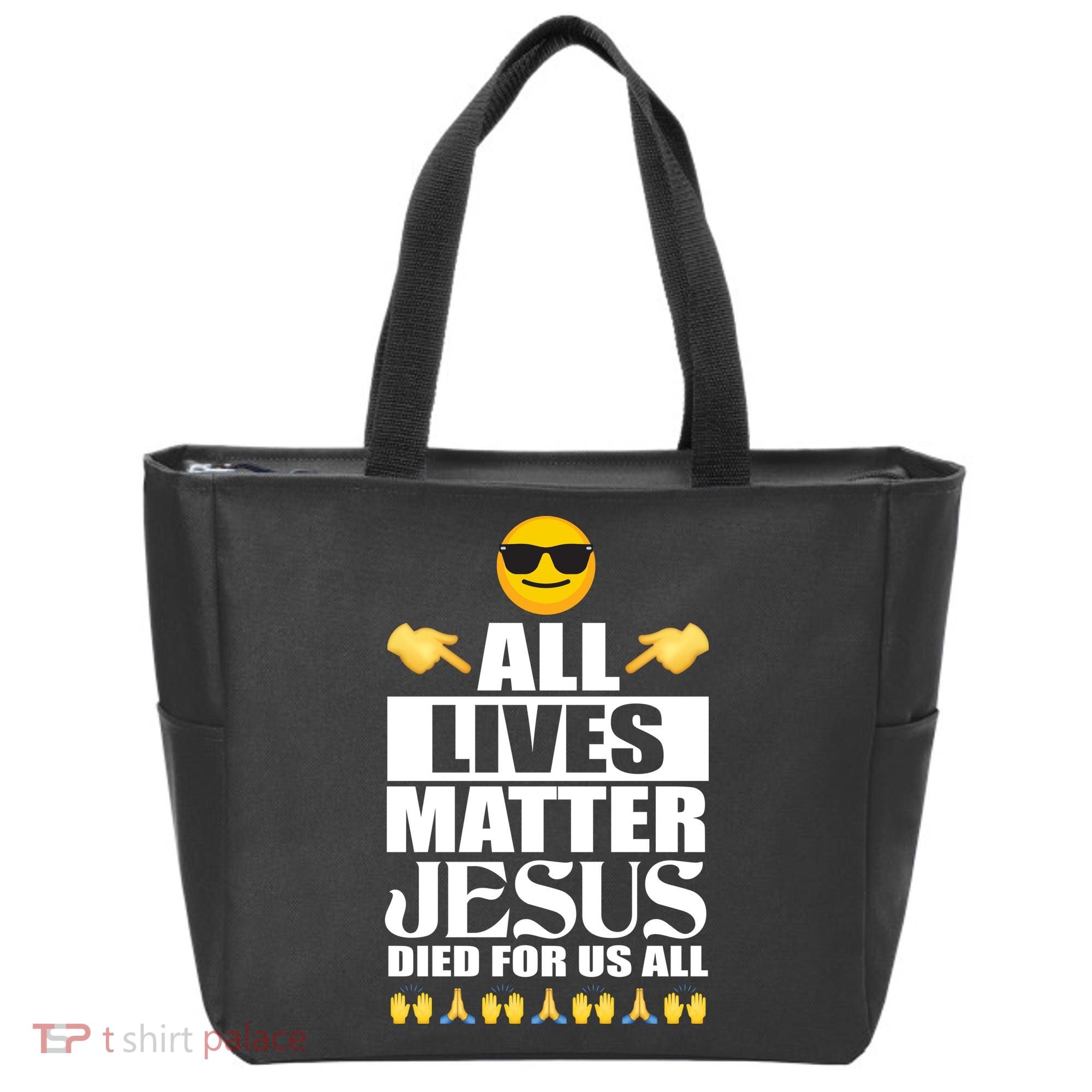 All Lives Matter Jesus Died For Us All Emoji Tote Bag