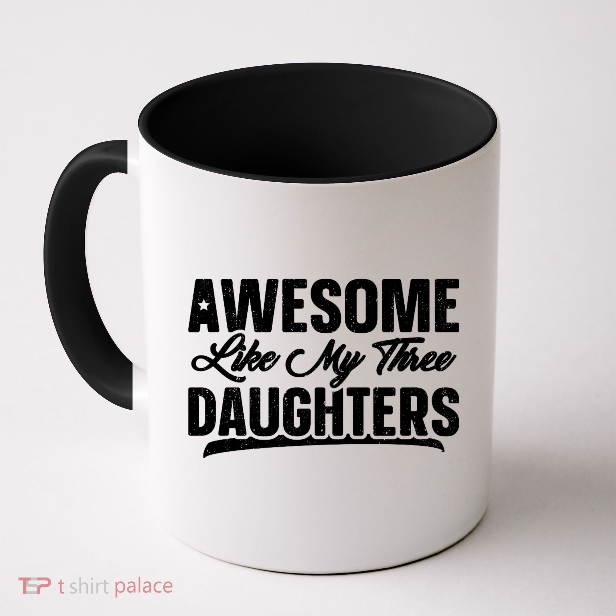 Awesome Like My Three Daughters Gift Funny Fathers Day Coffee Mug