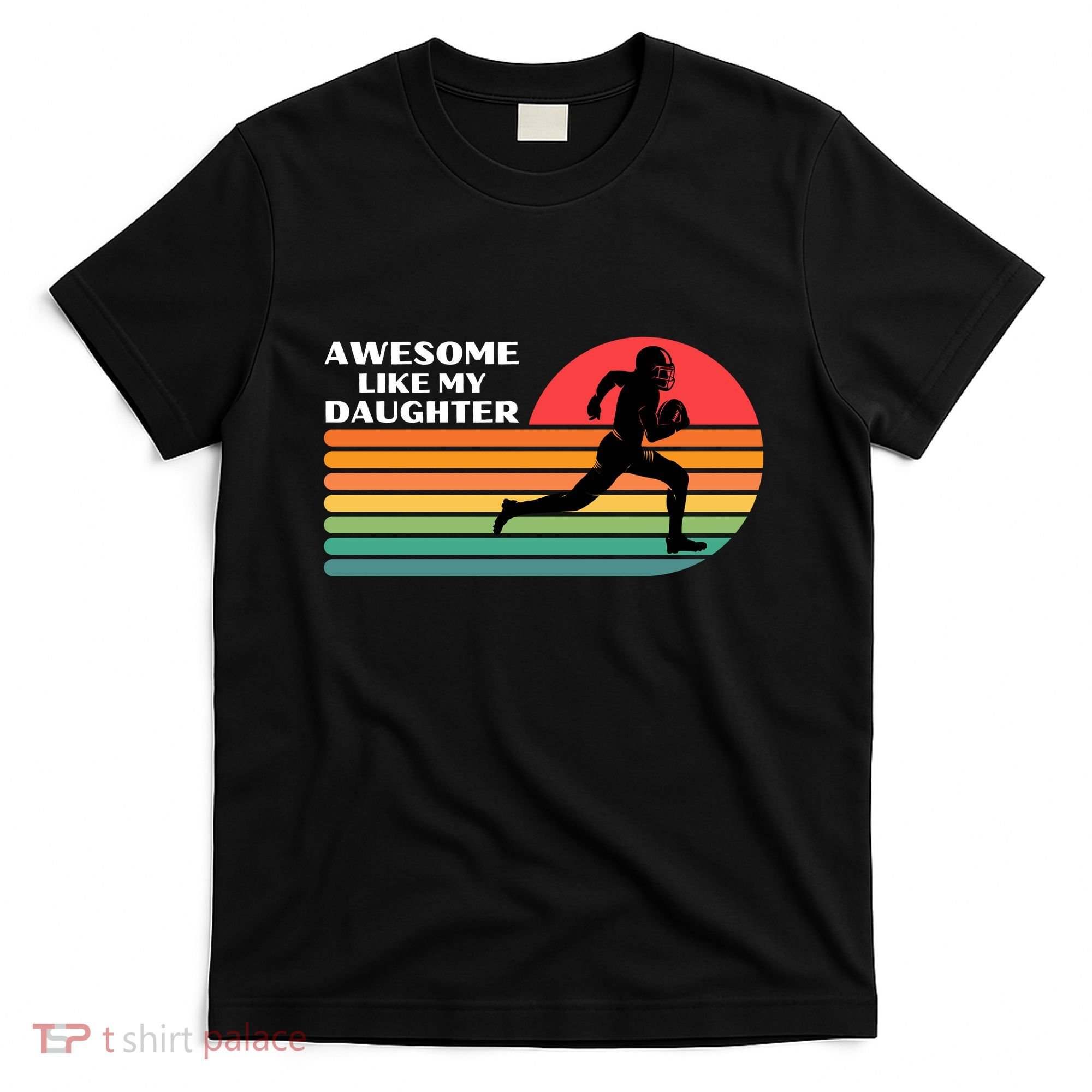 Awesome Like My Daughter Vintage Football T-Shirt