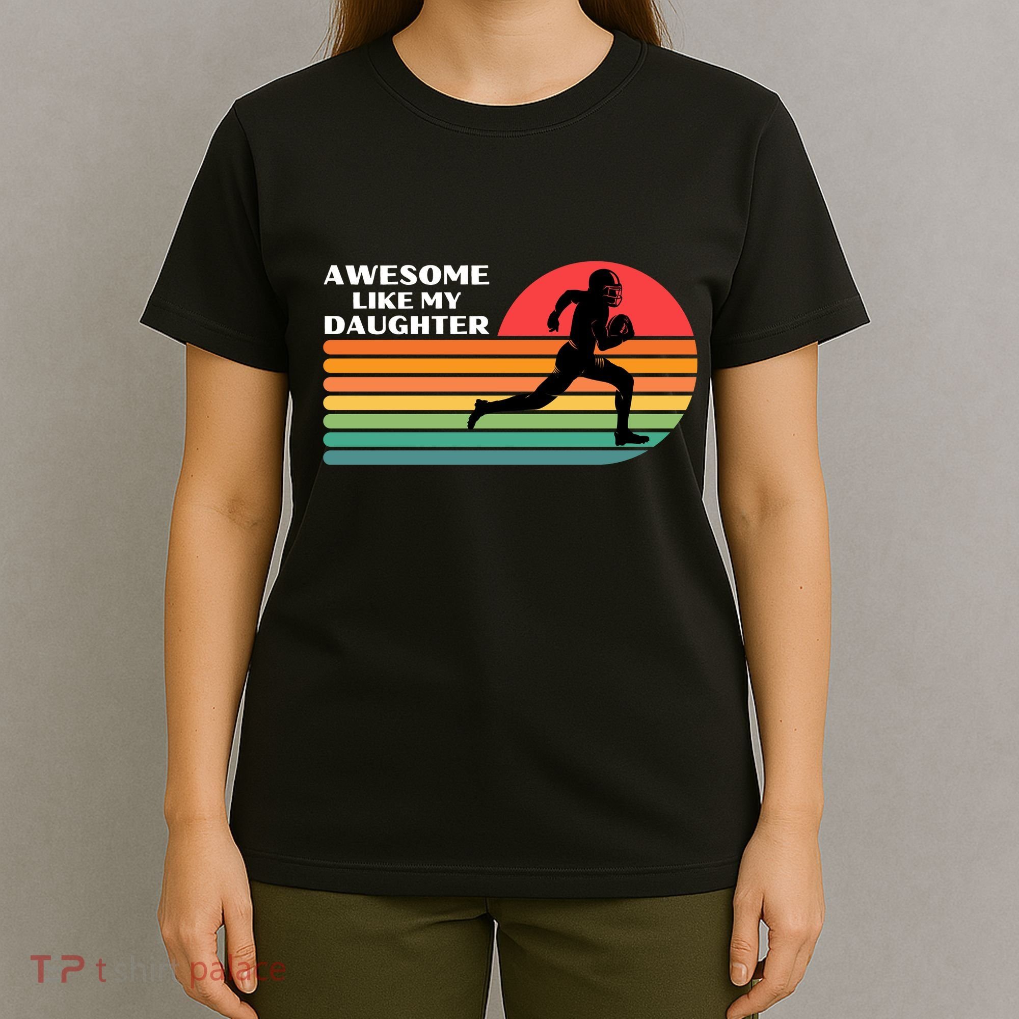 Awesome Like My Daughter Vintage Football T-Shirt