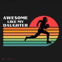Awesome Like My Daughter Vintage Football T-Shirt thumb 7