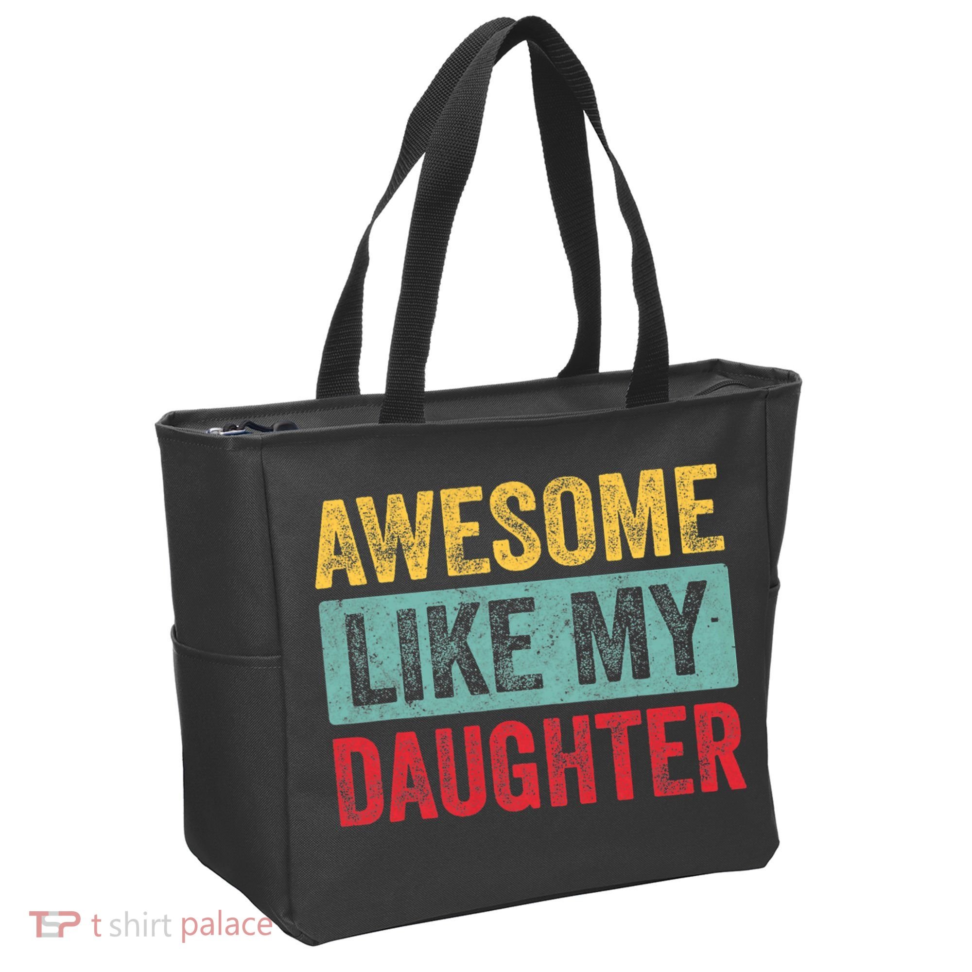 Awesome Like My Daughter FatherS Day Dad Day Funny Dad Tote Bag