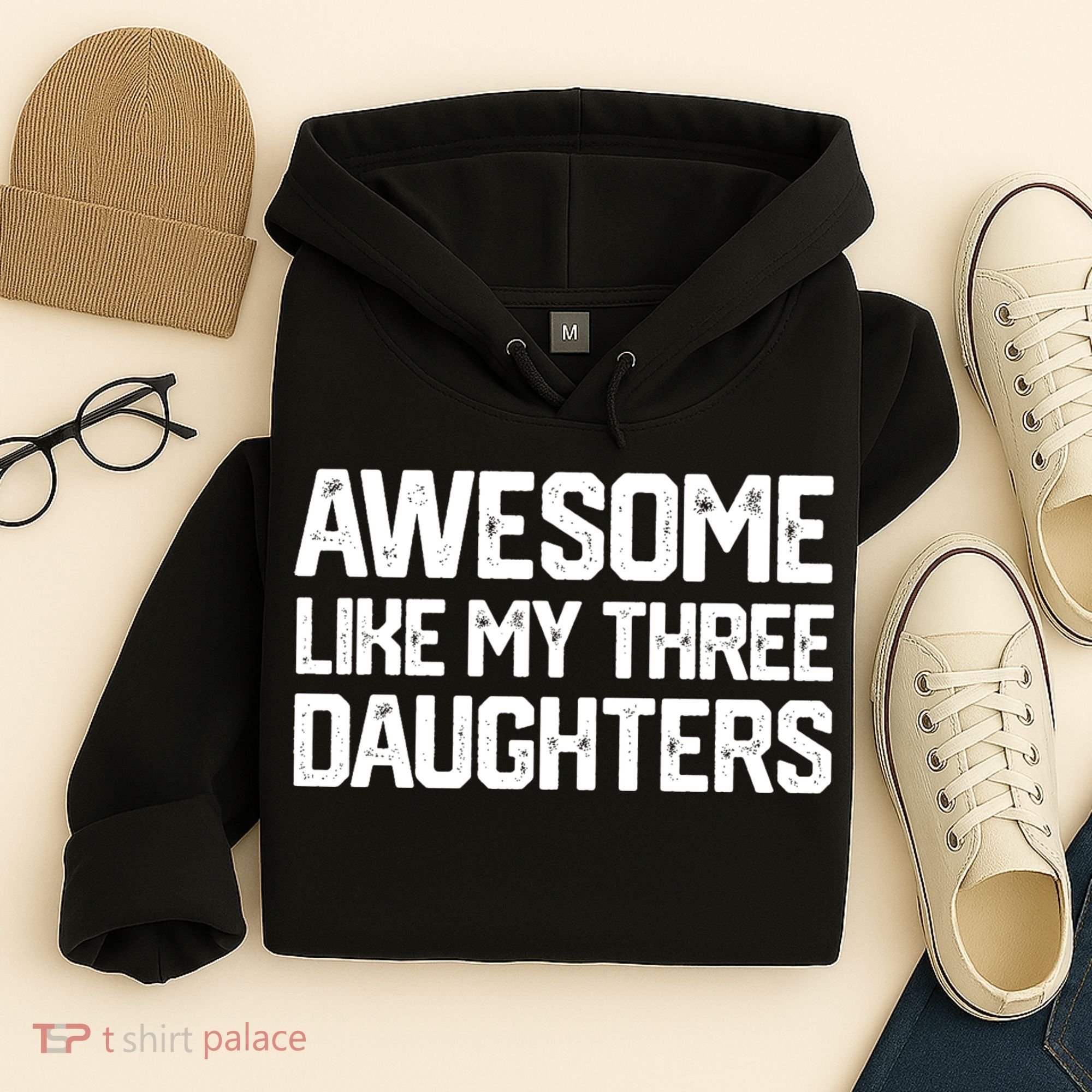 Awesome Like My Three Daughters FatherS Day Hoodie