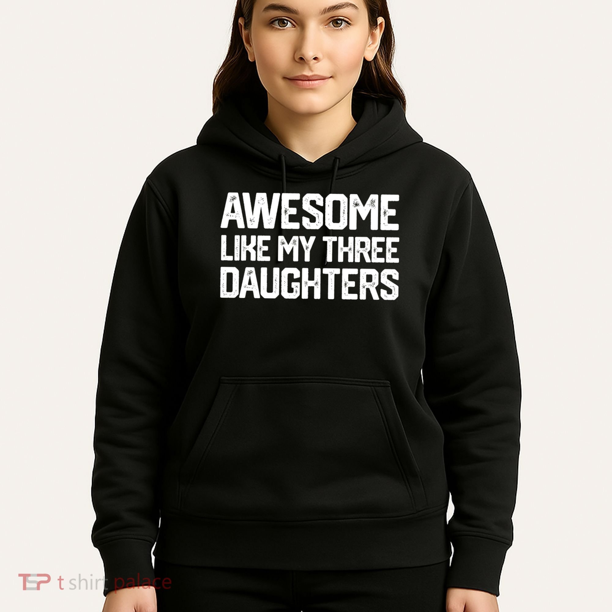 Awesome Like My Three Daughters FatherS Day Hoodie